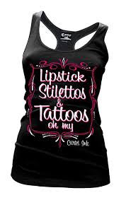 Lipstick Stilettos and Tattoos OH MY -Tank Top
